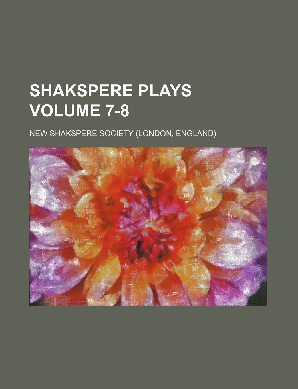 Shakspere Plays Volume 7-8 Books