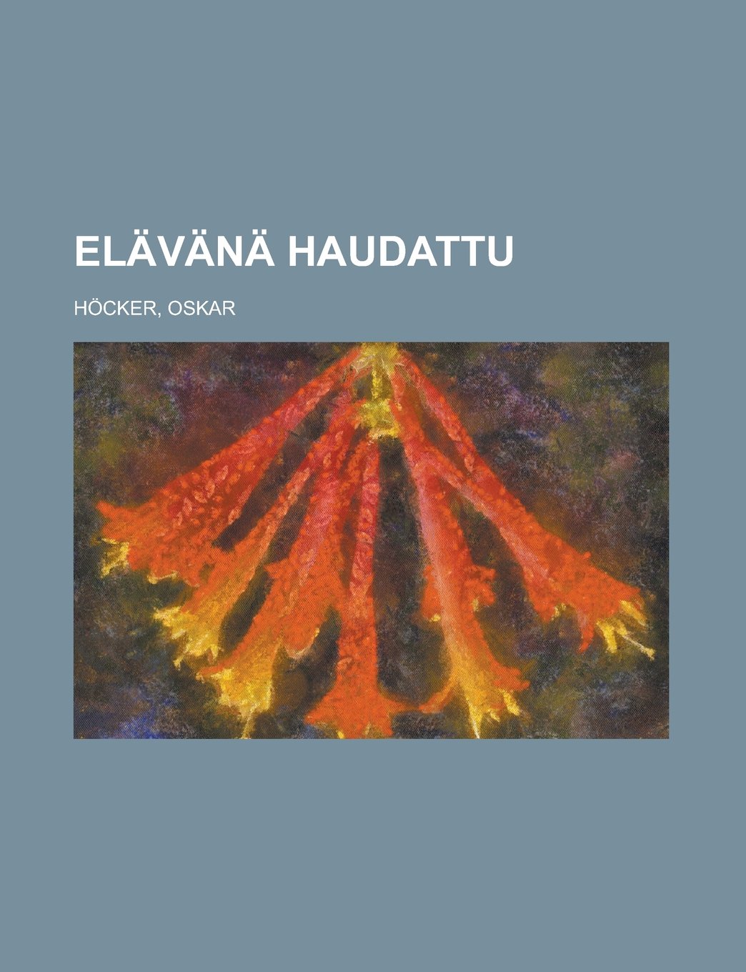 Elävänä haudattu (Finnish Edition) Books
