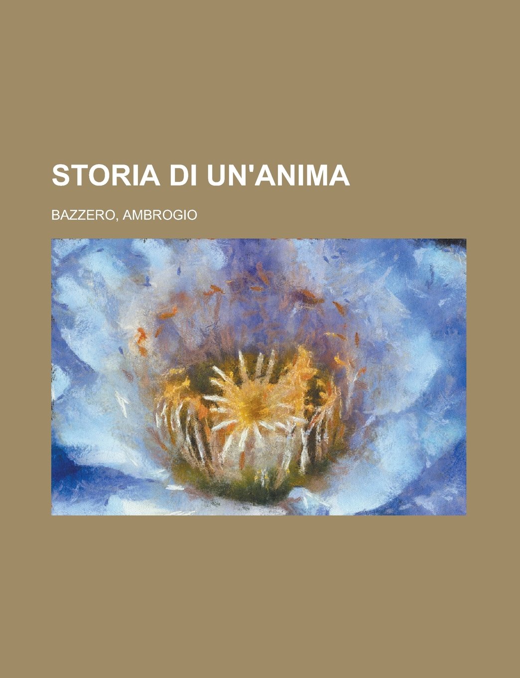 Storia di un'anima (Italian Edition) Classics