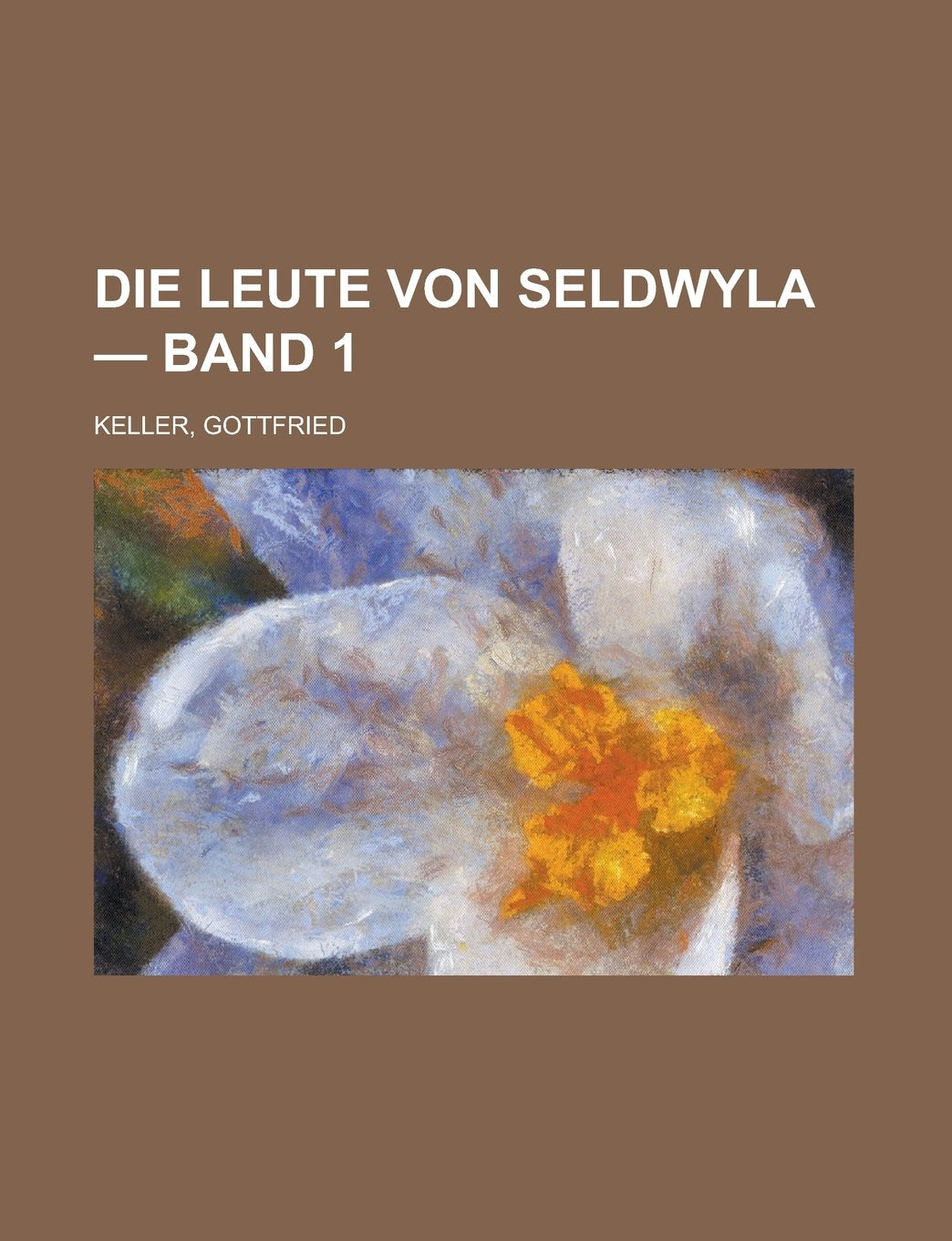 Die Leute Von Seldwyla - Band 1 Books
