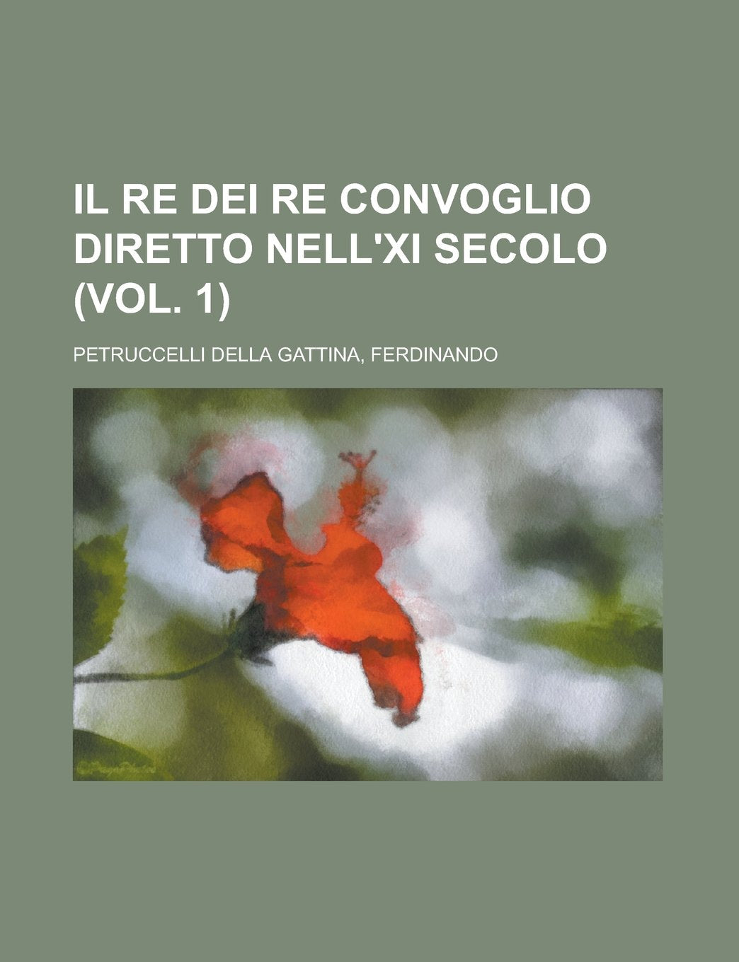 Il re dei re Convoglio diretto nell'XI secolo (vol. 1) (1) (Italian Edition) Books