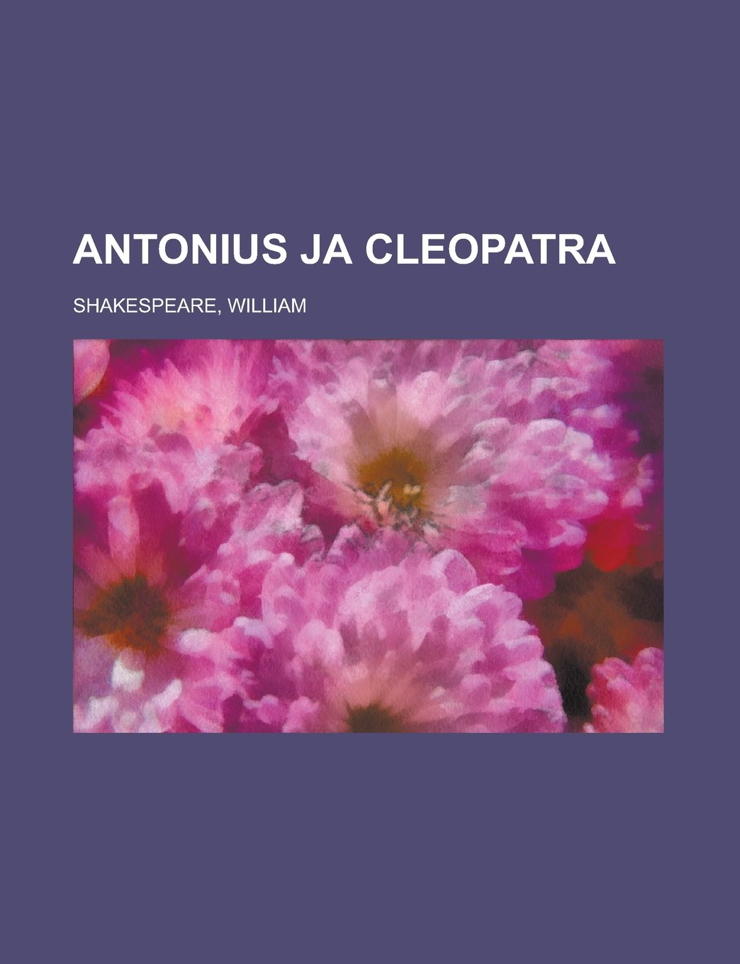Antonius ja Cleopatra (Finnish Edition) Books