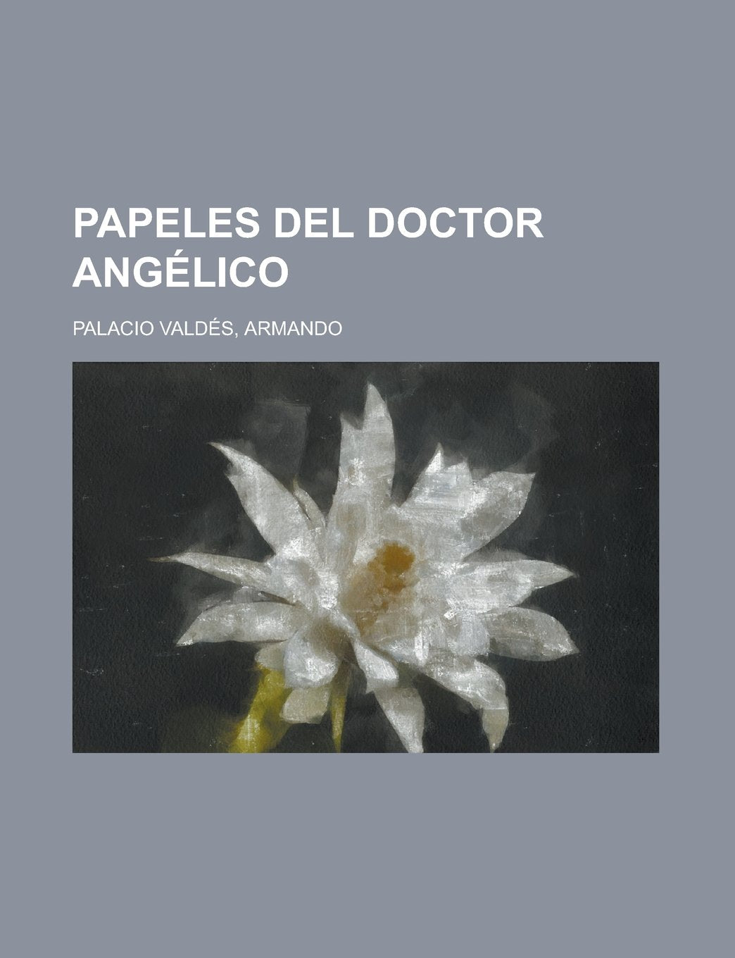 Papeles del doctor Angélico (Spanish Edition) Books