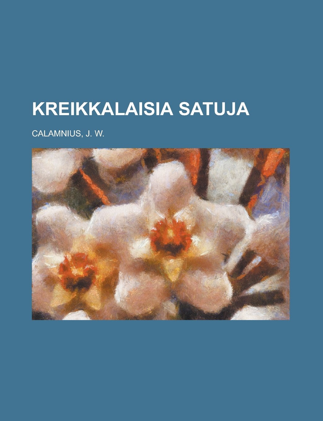 Kreikkalaisia satuja (Finnish Edition) Books
