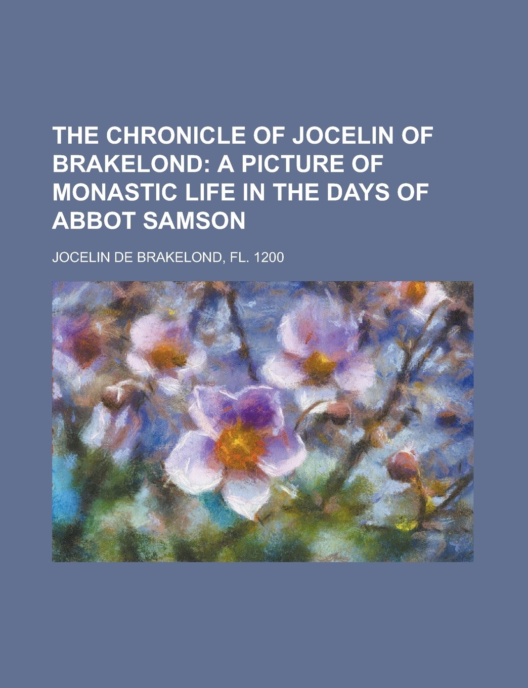 The Chronicle of Jocelin of Brakelond Books