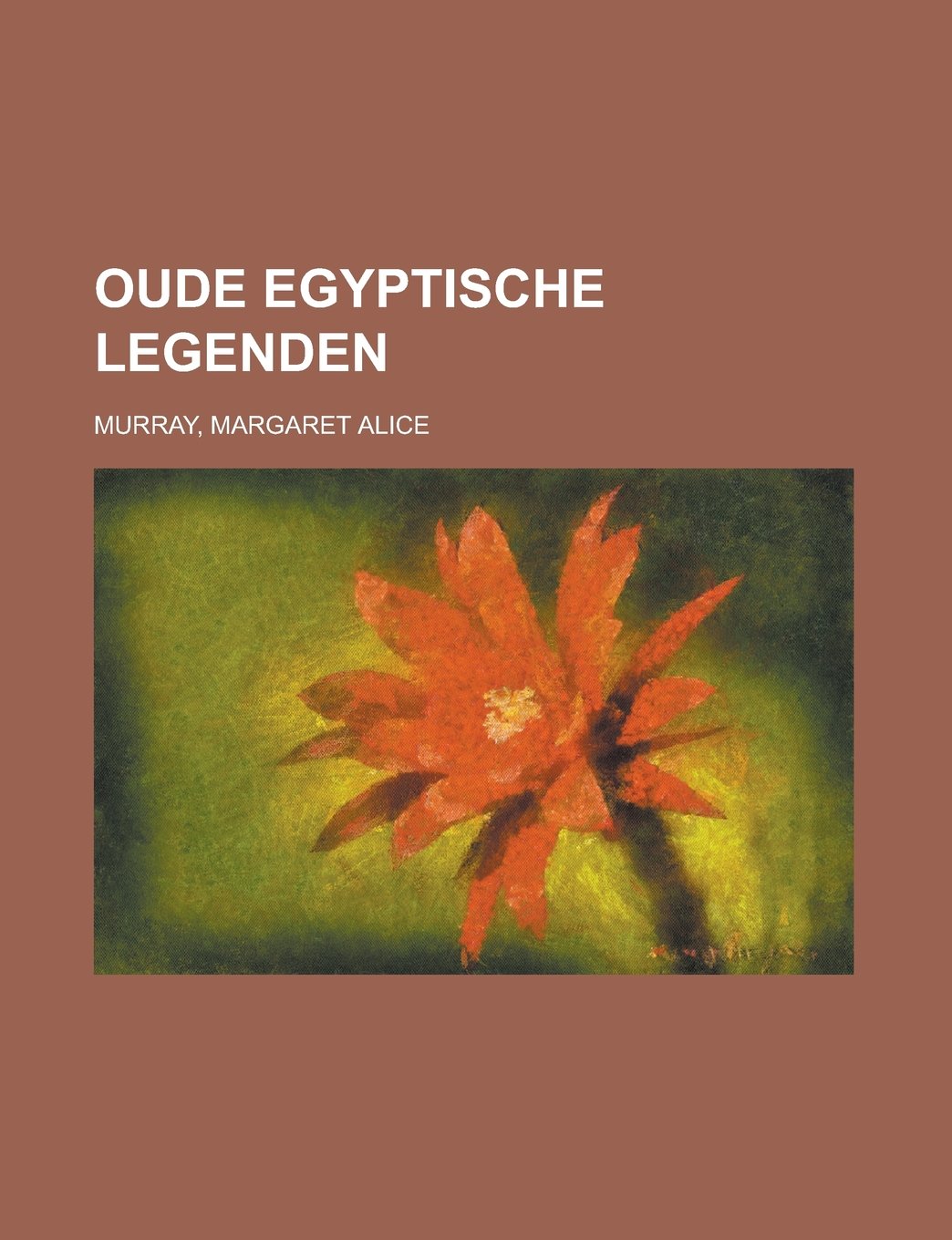 Oude Egyptische Legenden (Dutch Edition) Books
