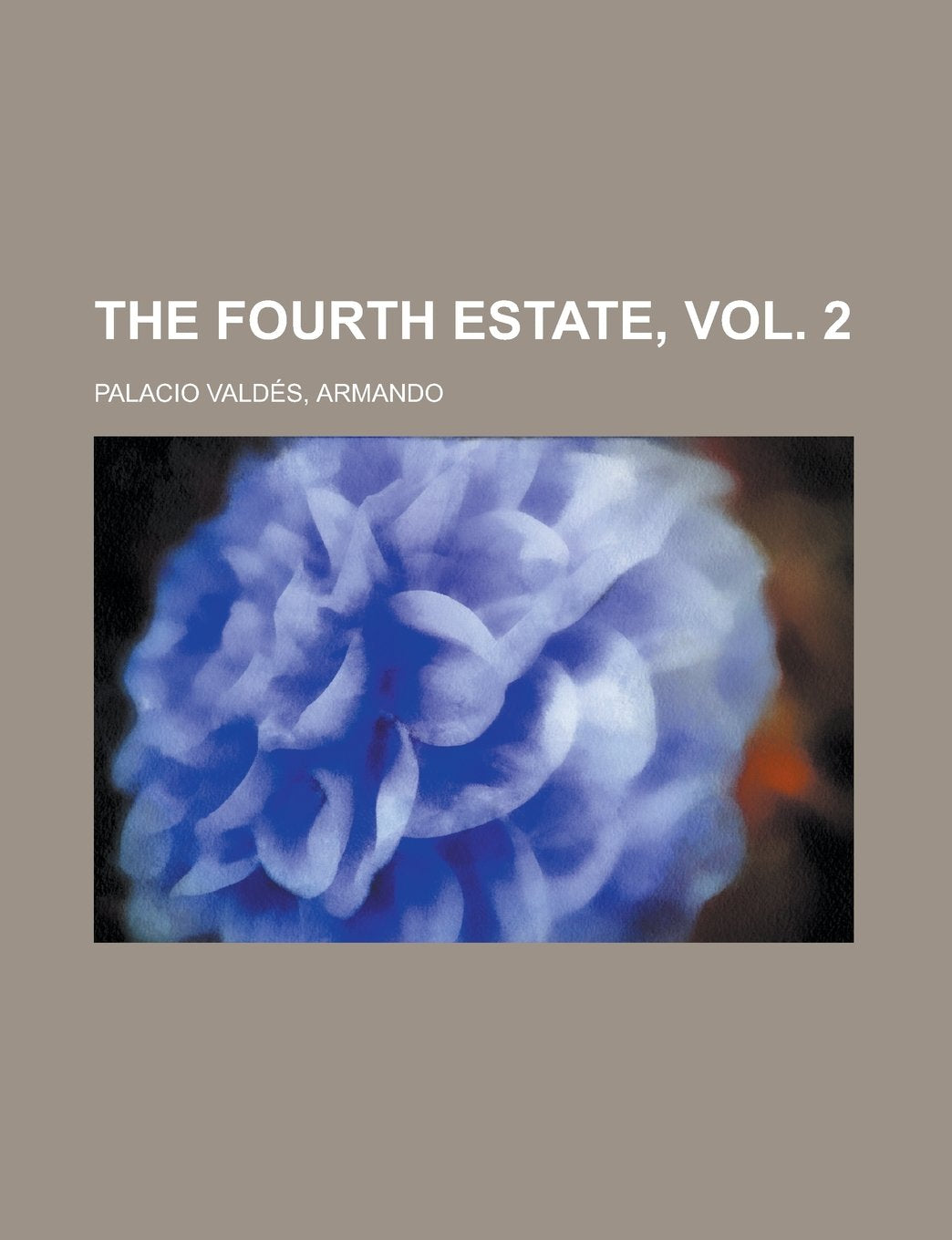 The Fourth Estate, vol. 2 Books