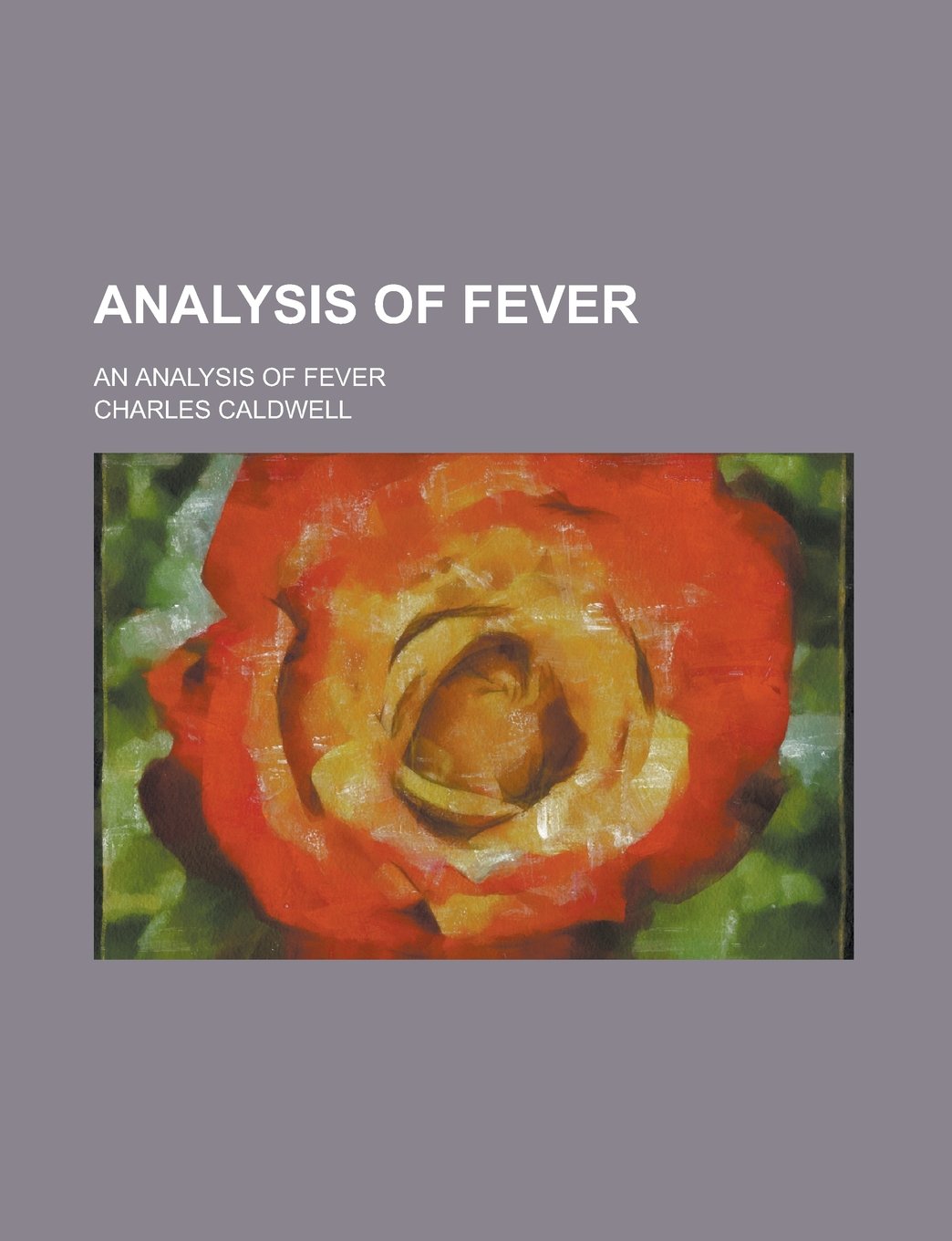 Analysis of fever; An analysis of fever Books