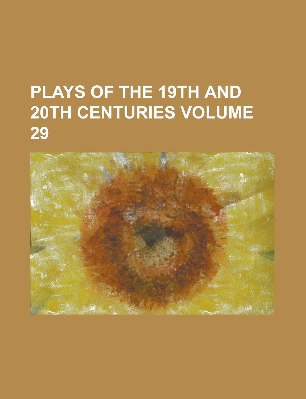 Product Image: Plays of the 19th and 20th centuries Volume 29