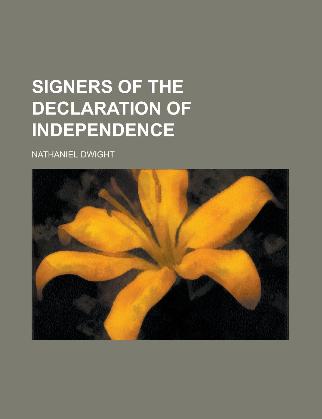 Signers of the Declaration of Independence Books