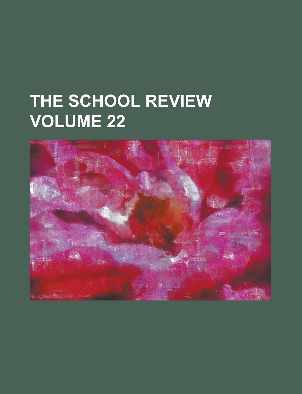 Product Image: The School Review Volume 22