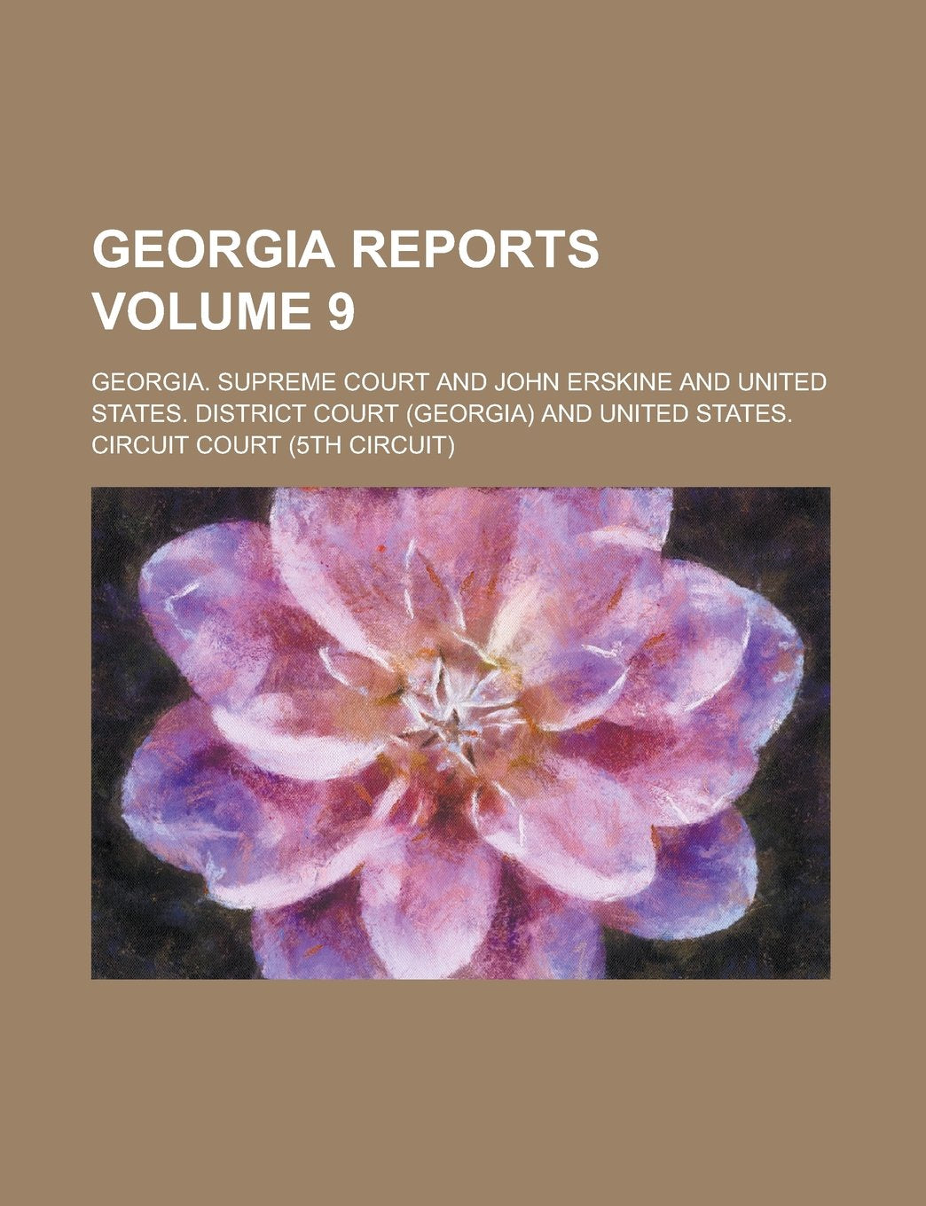 Georgia Reports Volume 9 Books