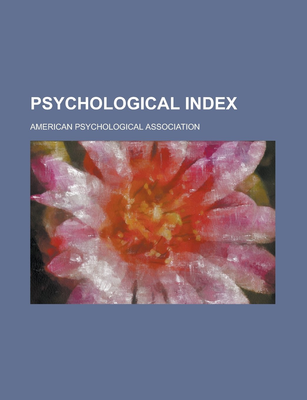 Psychological Index Volume 27-28 Books