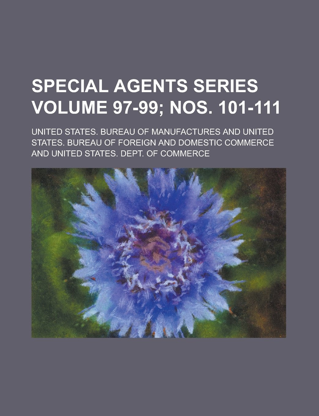 Special agents series Volume 97-99; nos. 101-111 Books