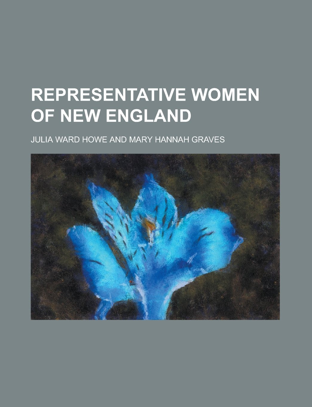 Representative women of New England Books