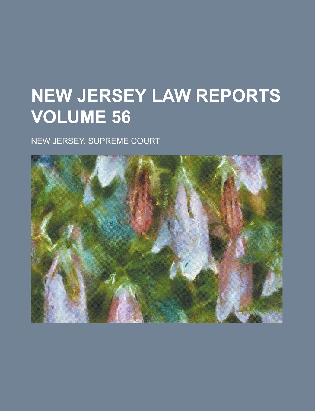 New Jersey Law Reports Volume 56 Books