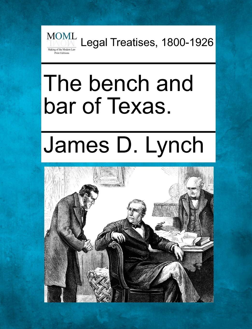 The bench and bar of Texas. Law