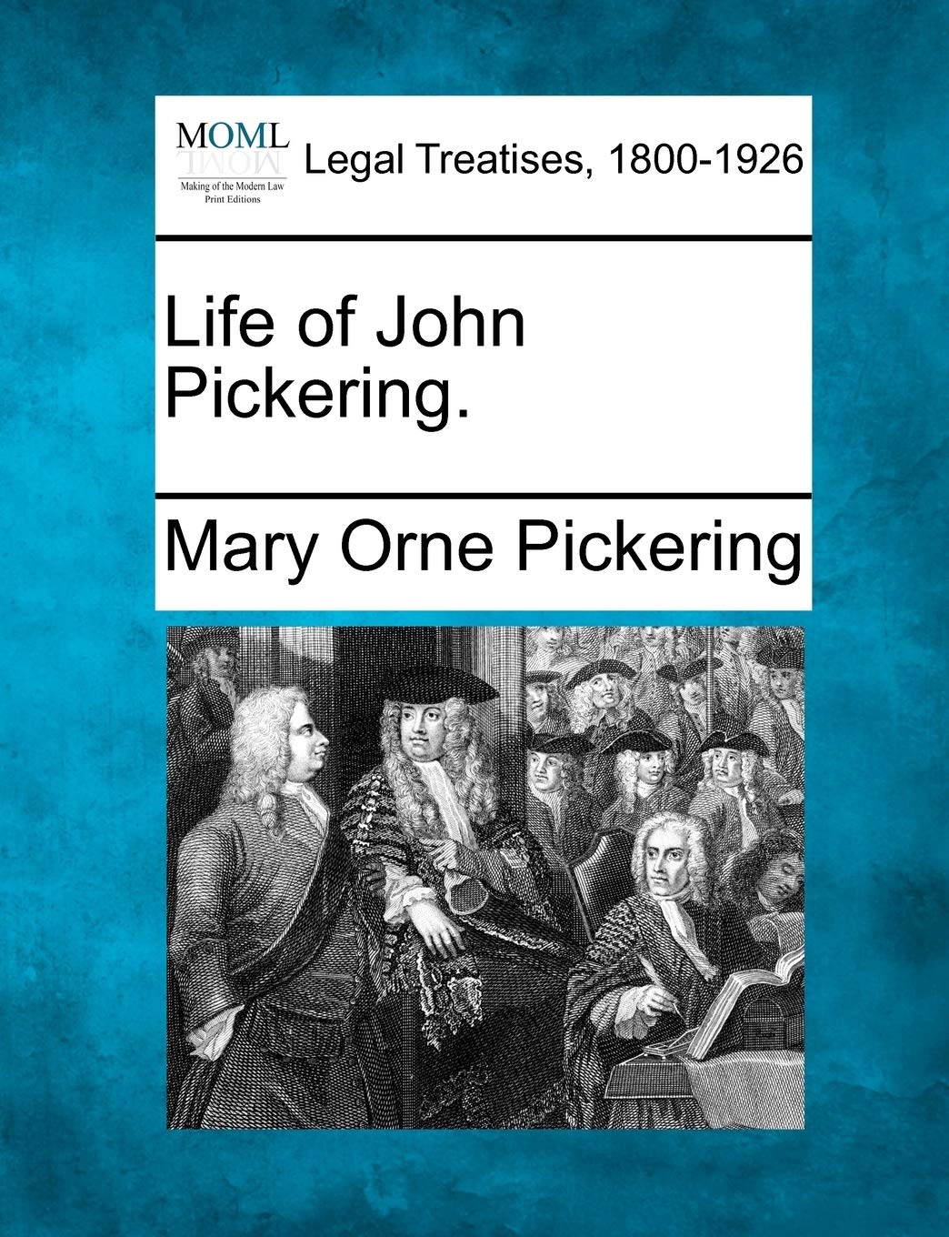 Life of John Pickering. Law