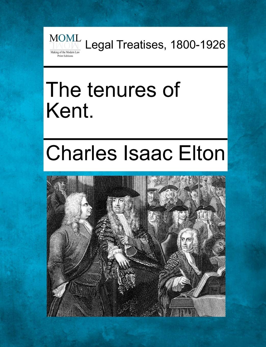 The Tenures of Kent. book