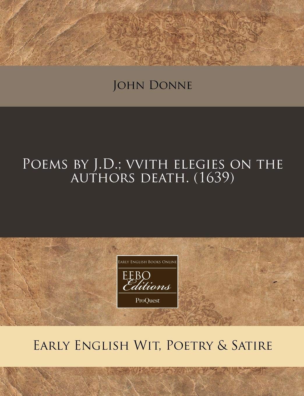 Poems by J.D.; Vvith Elegies on the Authors Death. (1639) Books