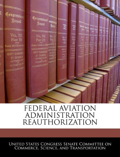 Federal Aviation Administration Reauthorization book