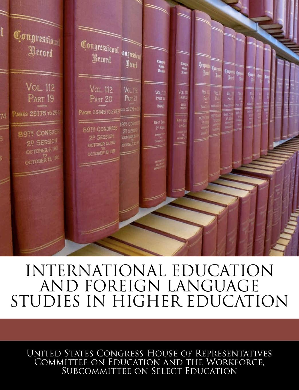 International Education and Foreign Language Studies in Higher Education Politics & History