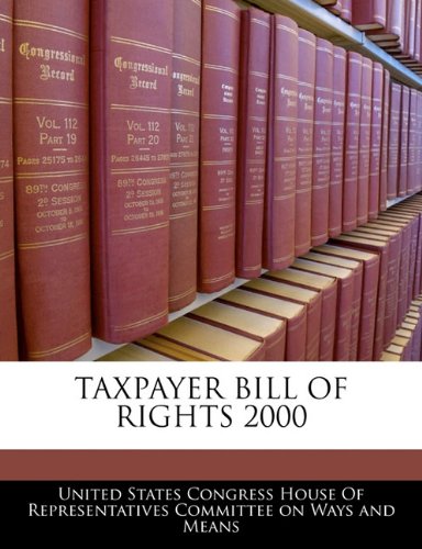Taxpayer Bill of Rights 2000 Politics & History