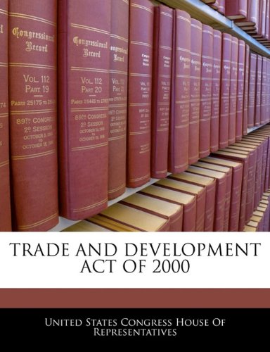 Trade and Development Act of 2000 Politics & History