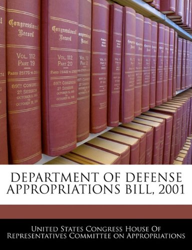 Department of Defense Appropriations Bill, 2001 Politics & History