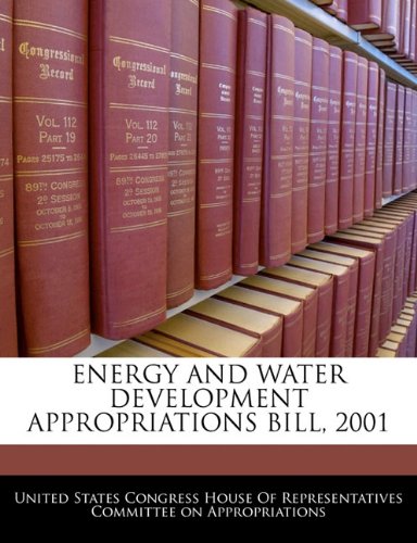 Energy and Water Development Appropriations Bill, 2001 Politics & History