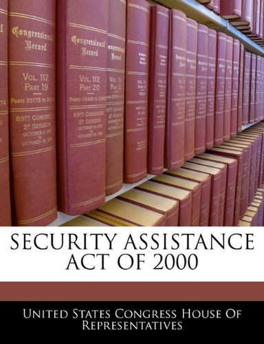 Security Assistance Act of 2000 Politics & History