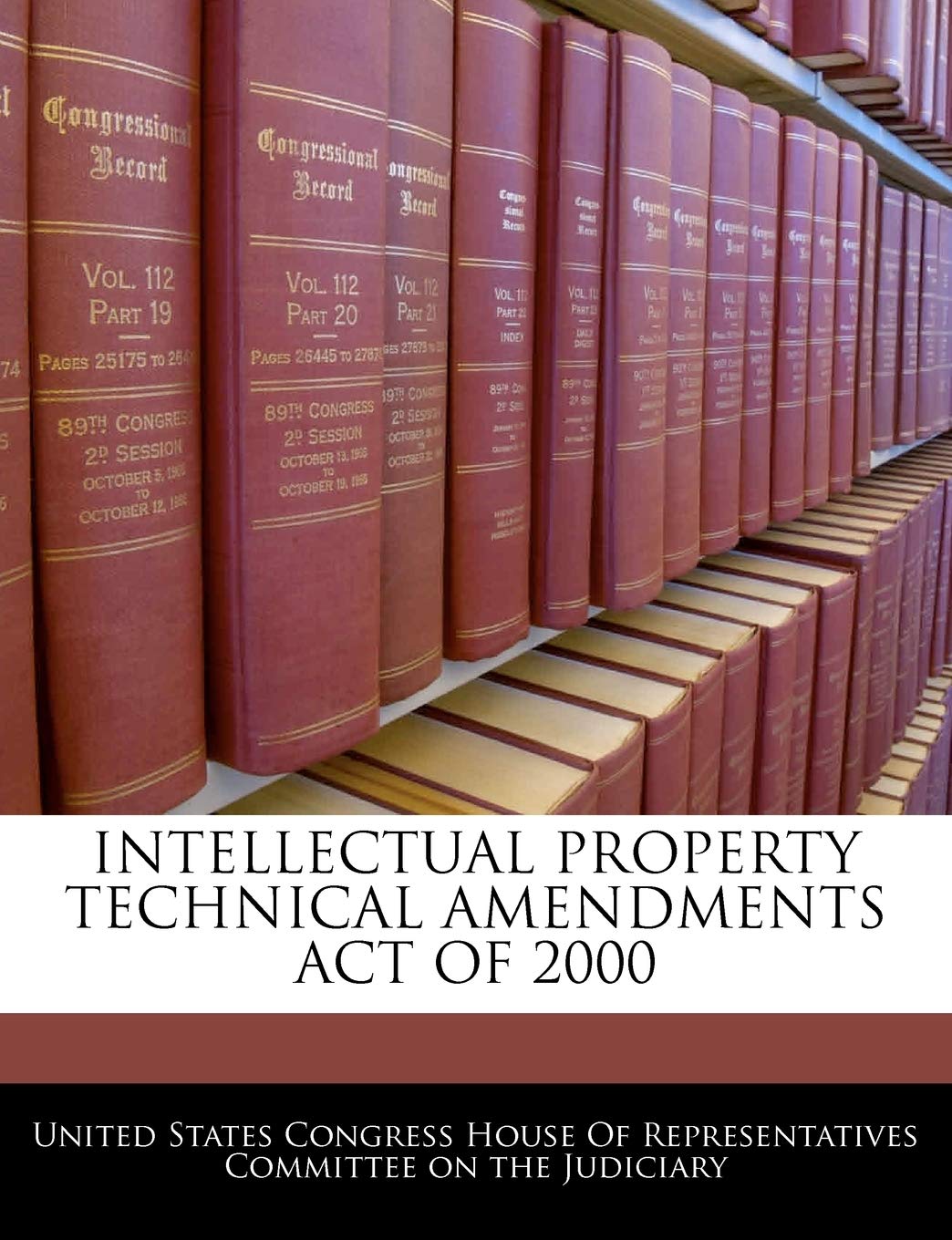 Intellectual Property Technical Amendments Act of 2000 Politics & History