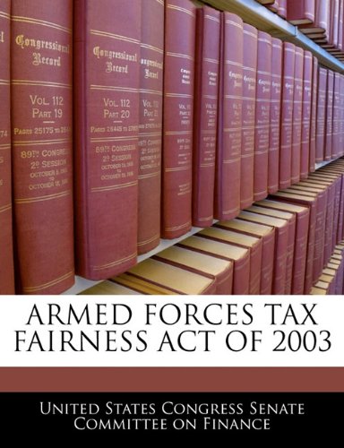 Armed Forces Tax Fairness Act of 2003 Politics & History