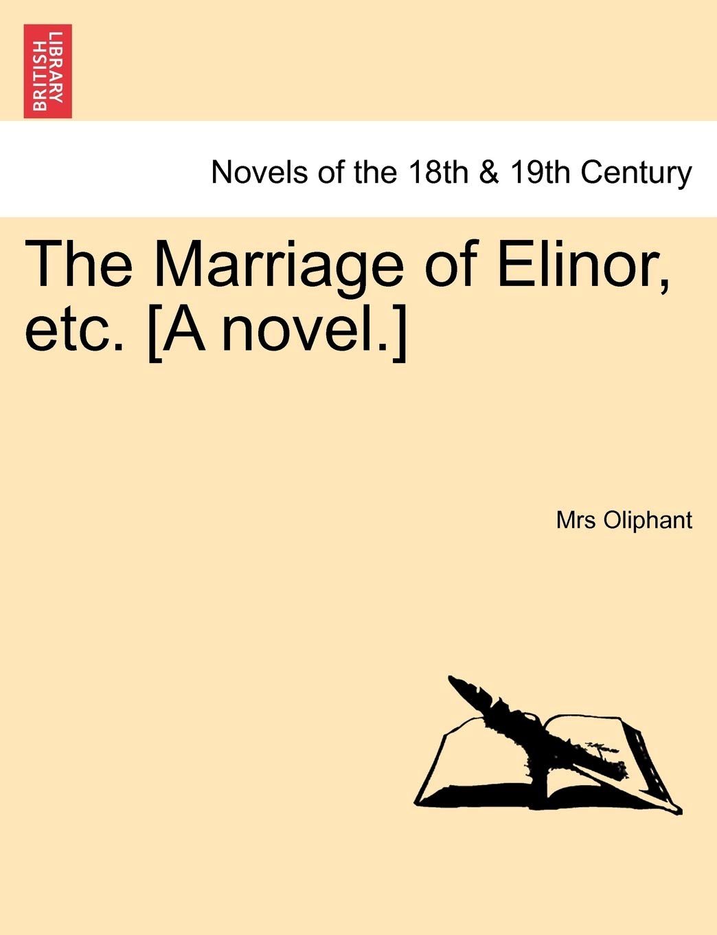 The Marriage of Elinor, Etc. Classics