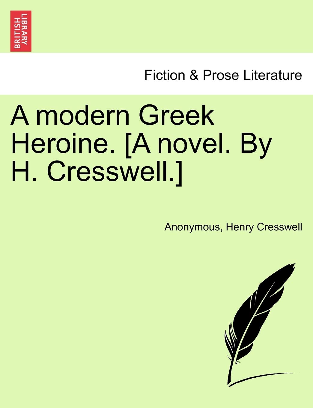 A Modern Greek Heroine. Contemporary literature