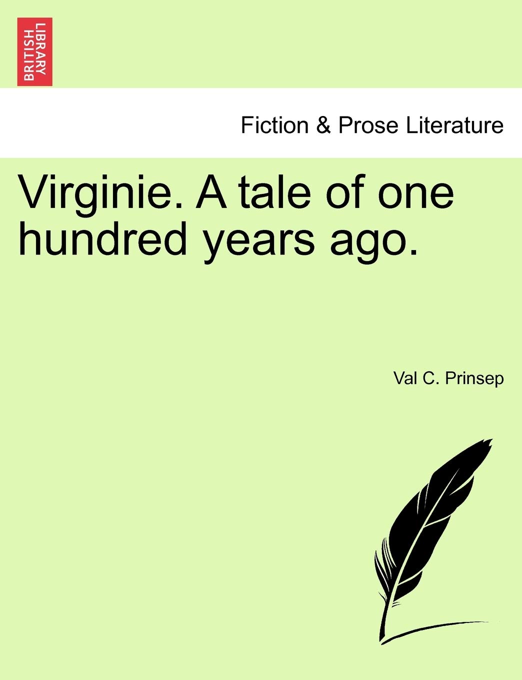 Virginie. a Tale of One Hundred Years Ago. Contemporary literature