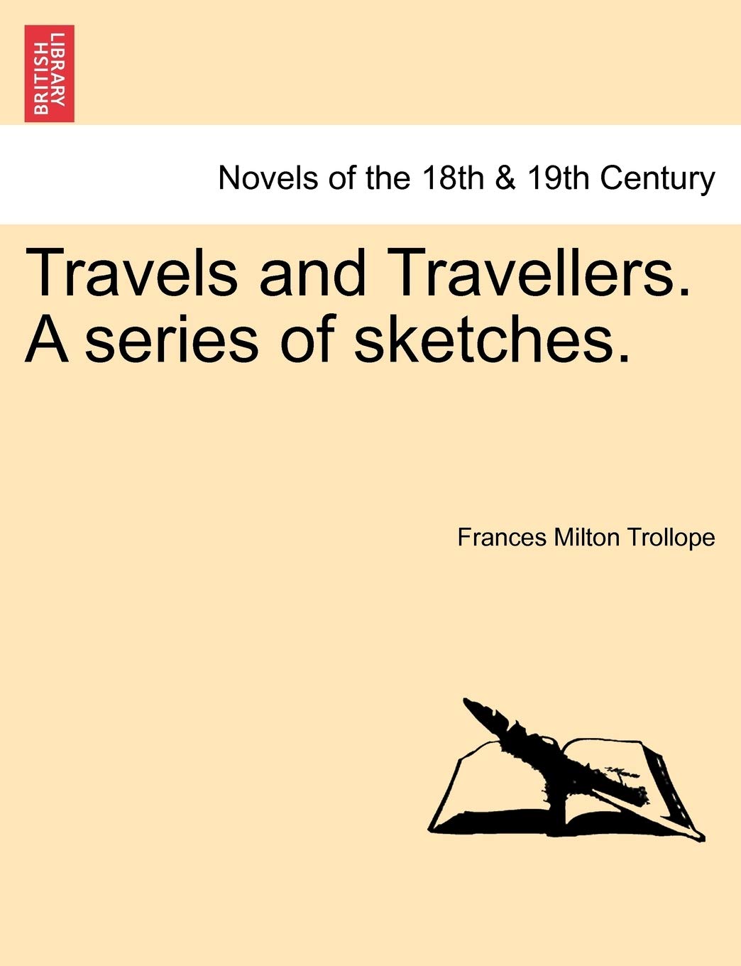 Travels and Travellers. A series of sketches. Classics