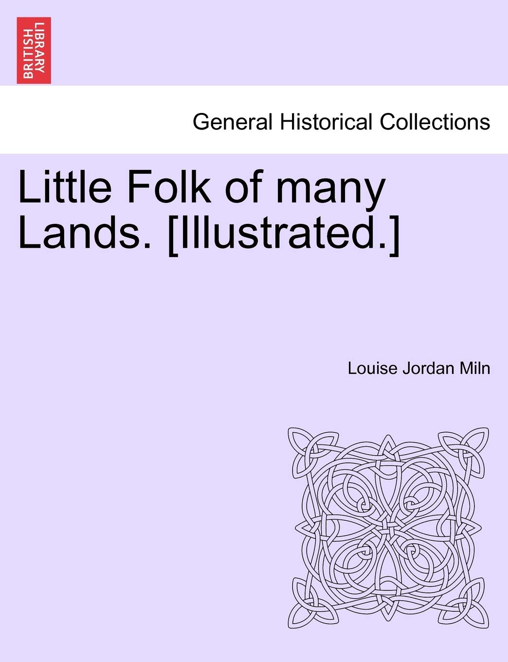 Little Folk of many Lands. Politics & History