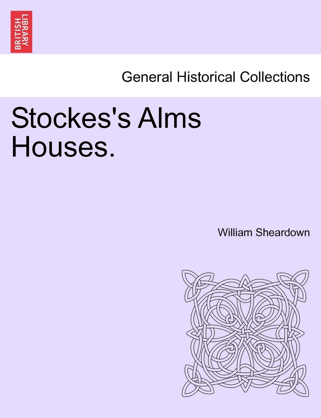 Stockes's Alms Houses. Politics & History