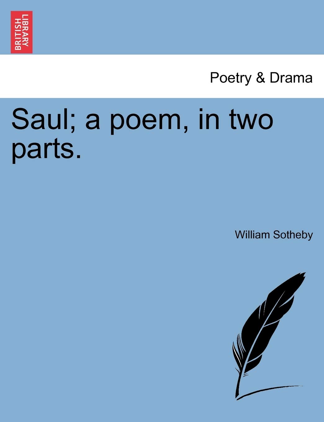 Saul; A Poem, in Two Parts. book