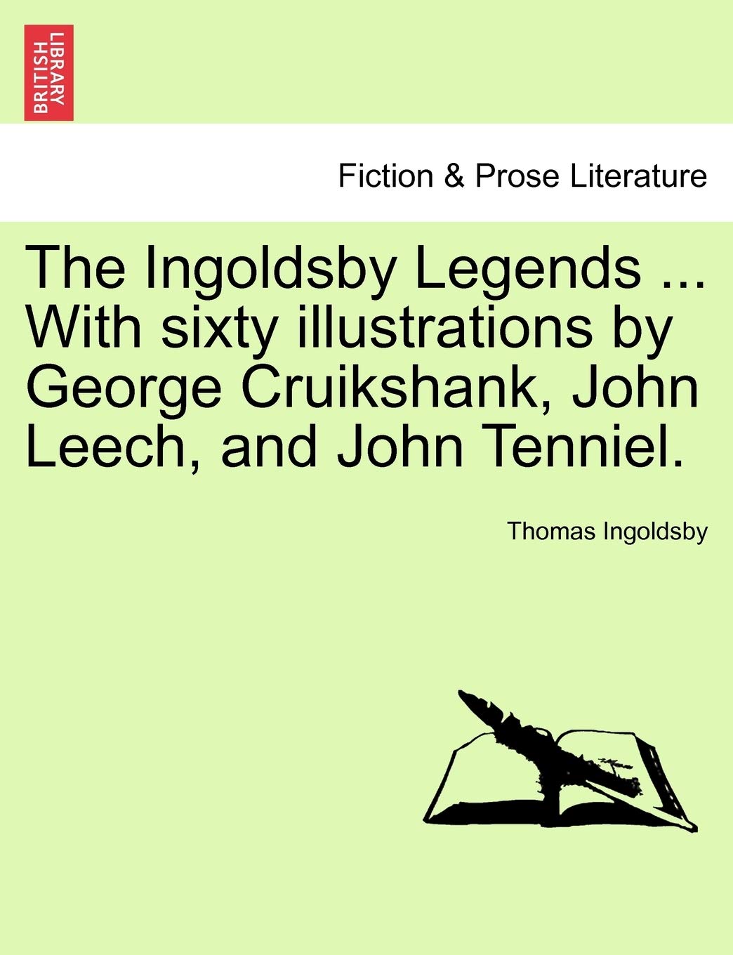 The Ingoldsby Legends ... with Sixty Illustrations by George Cruikshank, John Leech, and John Tenniel. Contemporary literature