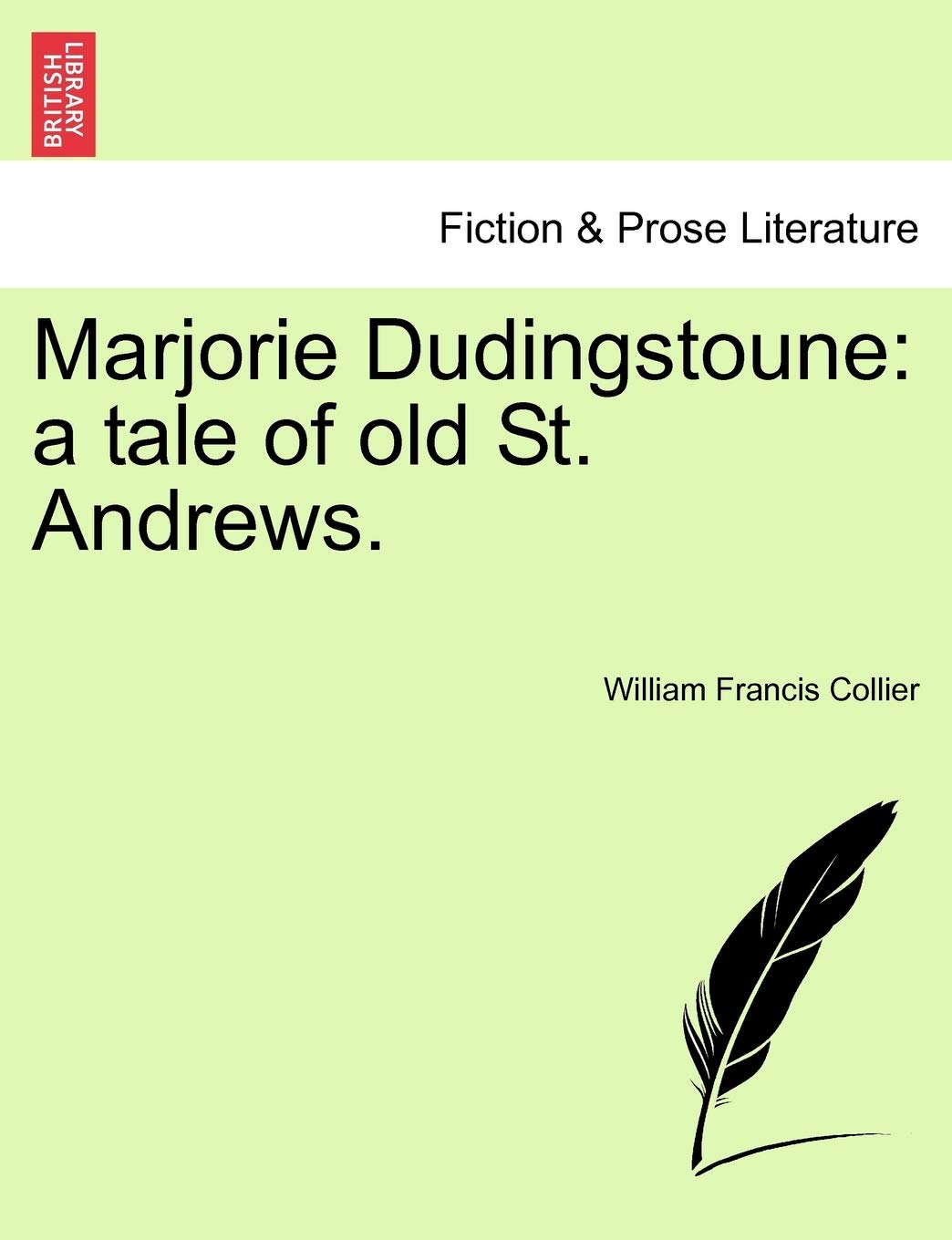 Marjorie Dudingstoune: A Tale of Old St. Andrews. Contemporary literature