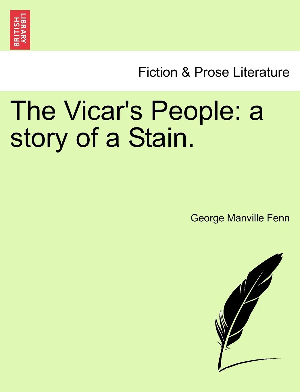 The Vicar's People: A Story of a Stain. Contemporary literature