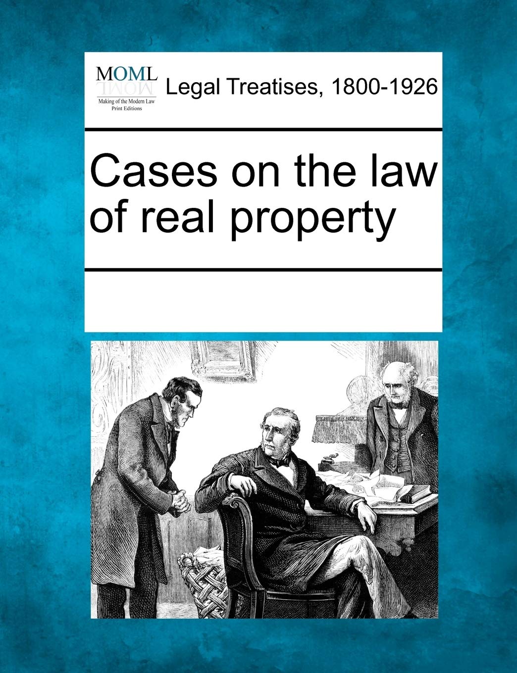 Cases on the Law of Real Property Law
