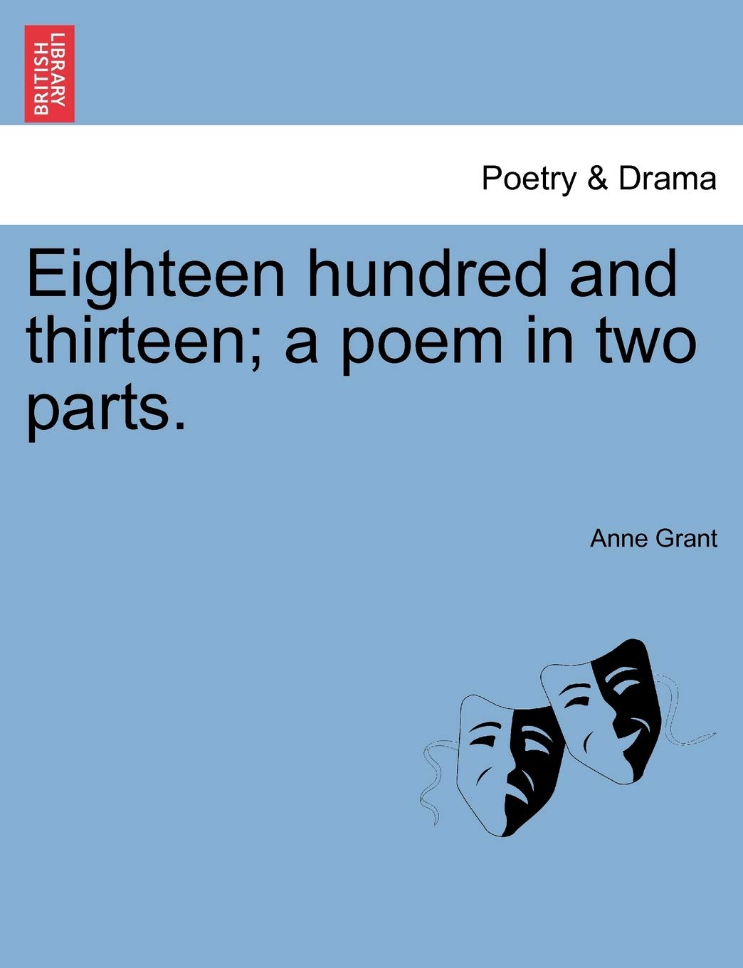 Eighteen Hundred and Thirteen; A Poem in Two Parts. Contemporary literature