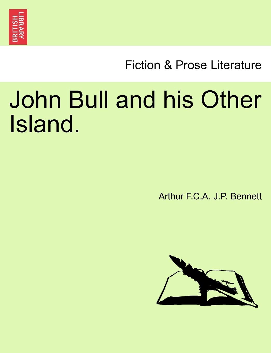 John Bull and His Other Island, Vol. I Contemporary literature