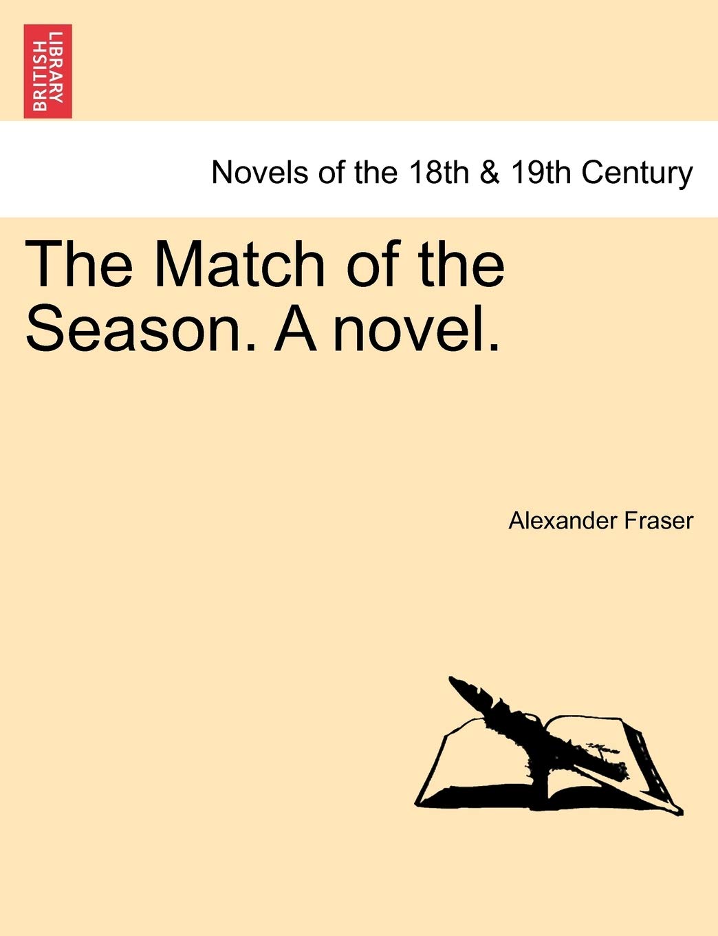 The Match of the Season. a Novel. Classics
