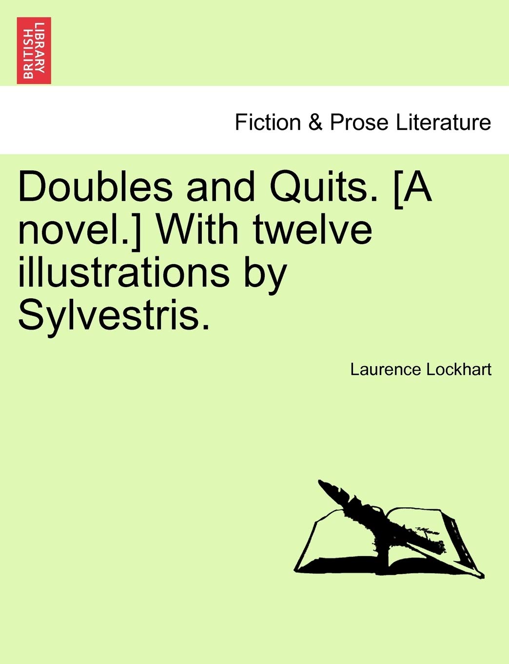 Doubles and Quits. with Twelve Illustrations by Sylvestris. Contemporary literature