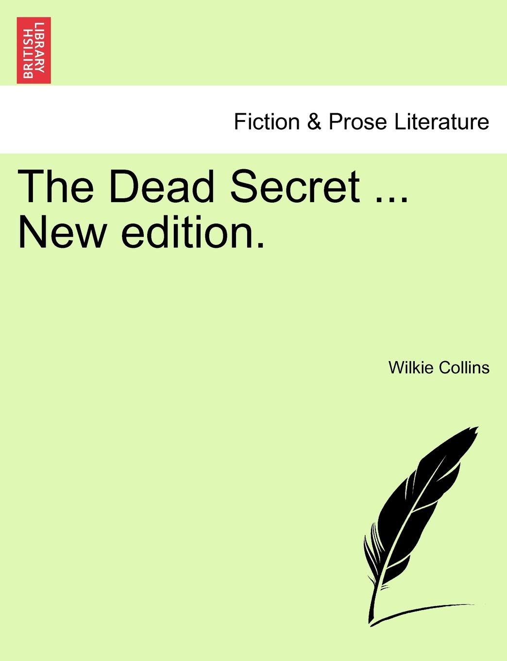 The Dead Secret ... New Edition. Contemporary literature