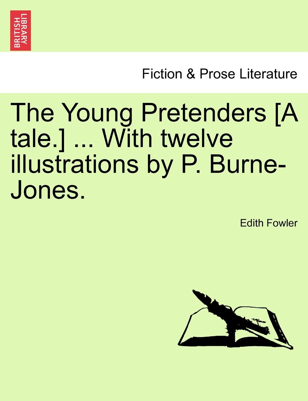 The Young Pretenders ... with Twelve Illustrations by P. Burne-Jones. Contemporary literature